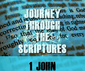 1 John – Living as Children of God – Episode 12